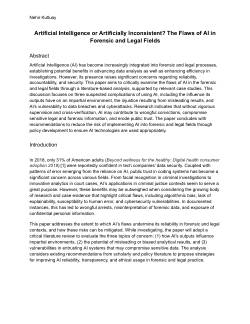 <b>Artificial Intelligence or Artificially Inconsistent? The Flaws of AI in Forensic and Legal Fields </b>