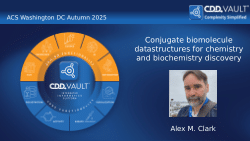 Antibodies in CDD Vault: conjugate biomolecule datastructures for chemistry and biochemistry discovery, ACS Fall Washington DC 2025