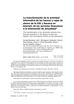 La transformación de la actividad informativa de los bancos y cajas de ahorro de la CAV y Navarra en Internet: de los servicios financieros a la información de actualidad / The transformation of the informative activity of the financial institutions in the Basque Country and Navarre: from the financial services to the information