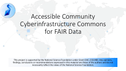 Accessible Community Cyberinfrastructure Commons for FAIR Data