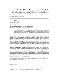 An Academic Biblical Reexamination, Part III: Cognitive Biases, Education, and the Amiatinus: How the Bible Became Corrupted, and Why the Bible Never Forbade Homosexuality