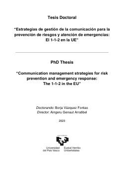 Communication Management Strategies for Risk Prevention and Emergency Response: The 1-1-2 System in the European Union