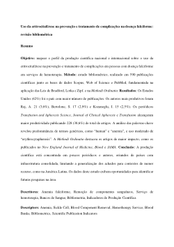 <b>Uso da eritrocitaférese na prevenção e tratamento de complicações na doença falciforme: revisão bibliométrica</b>