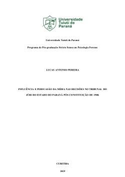 INFLUÊNCIA E PERSUASÃO DA MÍDIA NAS DECISÕES NO TRIBUNAL DO JÚRI DO ESTADO DO PARANÁ PÓS CONSTITUIÇÃO DE 1988