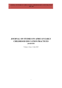 JOURNAL OF STUDIES ON AFRICAN EARLY CHILDHOOD EDUCATION PRACTICES.pdf