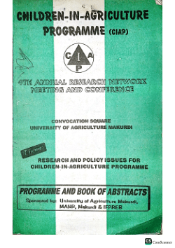 <b>Contributions of Children to Small Scale Farming Activities in Children-in-Agriculture-Programme</b>
