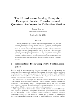 The Crowd as an Analog Computer: Emergent Fourier Transforms and Quantum Analogues in Collective Motion