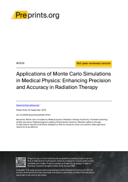 Applications of Monte Carlo Simulations in Medical Physics: Enhancing Precision and Accuracy in Radiation Therapy