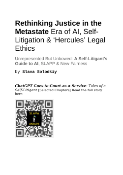 Rethinking Justice in the Metastate Era of AI, Self-Litigation and ‘Hercules’ Legal Ethics