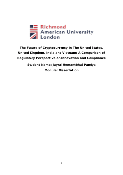 <b>The Future of Cryptocurrency In the United States, United Kingdom, India and Vietnam: A Comparison of Regulatory Perspective on Innovation and Compliance</b>