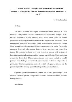 Female Journeys Through Landscapes of Uncertainty in David Markson’s “Wittgenstein’s Mistress” and Thomas Pynchon’s “The Crying of Lot 49”