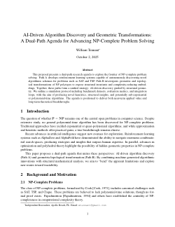 <b>AI-Driven Algorithm Discovery and Geometric Transformations: A Dual-Path Agenda for Advancing NP-Complete Problem Solving</b>