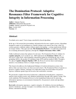 The Domination Protocol: Adaptive Resonance Filter Framework for Cognitive Integrity in Information Processing