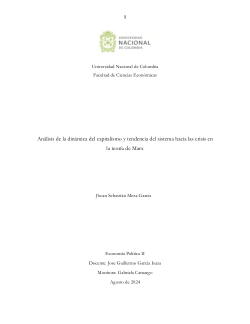 <b>Analysis of Capitalism’s Dynamics and the System’s Tendency Toward Crisis in Marx’s Theory</b>