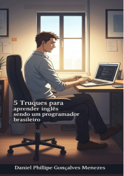 5 truques inglês para programadores Daniel Phillipe