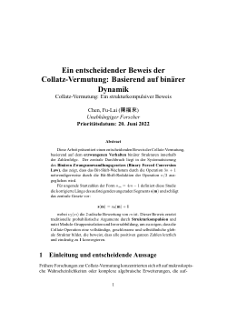 考拉茲猜想之決定性證明：基於二進制動 力學 Collatz Conjecture: A Decisive Proof via Binary DynamicsADecisive Proof of the Collatz Conjecture: Based on Binary Dynamics Collatz Conjecture: A Decisive Proof via Structural CompulsionCollatz 予想の決定的証明：二進法力学に 基づく構造強制論による統一解析 Collatz Conjecture: A Decisive Proof via Structural CompulsionEin entscheidender Beweis der Collatz-Vermutung: Basierend auf binärer Dynamik Collatz-Vermutung: Ein strukturkompulsiver BeweisBased on Binary Dynamics Collatz Conjecture: A Decisive Proof via Structural Compulsion