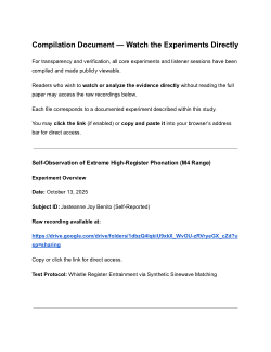 <b>Vocal Physics Anomaly, The First Documented Case of a Human Producing True M4: A Subglottic Whistle Compression Capable of Cancelling Sinewaves (800–5000 Hz), Generating Pure 11 kHz Tones, Bending External Sinewaves, and Inducing the First Recorded Repeatable Instant Physiological Sensations and Healing Effects on Command</b>