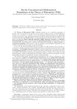 On the Conceptual and Mathematical Foundations of the Theory of Entropicity (ToE):  An Alternative  Path toward Quantum Gravity and the Unification of Physics