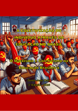 A Coletoivização do Indivíduo Através da Educação no Brasil