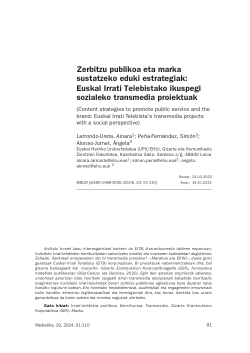 Zerbitzu publikoa eta marka sustatzeko eduki estrategiak: Euskal Irrati Telebistako ikuspegi sozialeko transmedia proiektuak / Content strategies to promote public service and the brand: Euskal Irrati Telebista's transmedia projects with a social perspective