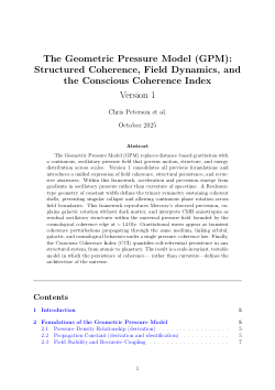Geometric Pressure Model v1 — Structured Coherence, Field Dynamics, and the Conscious Coherence Index