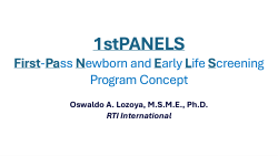 1stPANELS: First-Pass Newborn and Early Life Screening Program Concept