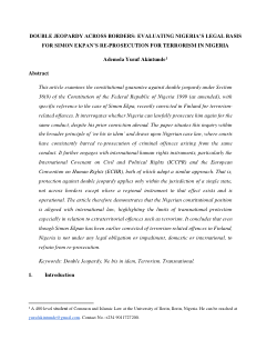 <b>DOUBLE JEOPARDY ACROSS BORDERS: EVALUATING NIGERIA’S LEGAL BASIS FOR SIMON EKPAN’S RE-PROSECUTION FOR TERRORISM IN NIGERIA</b>