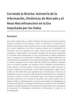 Cerrando la Brecha: Asimetría de la Información, Dinámicas de Mercado y el Nexo Macrofinanciero en la Era Impulsada por los Datos