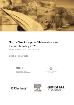 Book of abstracts for Nordic Workshop on Bibliometrics and Research Policy 2025