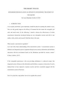 Equine Thesis by Jason Odendaal - THE RIGHT TOUCH: Sensorimotor Regulation as applied to the Osteopathic Treatment of the Equine