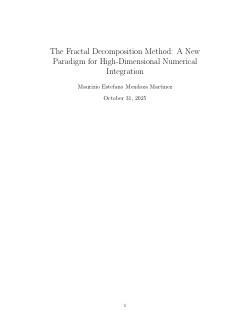 The Fractal Decomposition Method: A New Paradigm for High-Dimensional Numerical Integration.