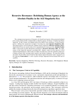 Recursive Resonance: Redefining Human Agency as the Absolute Finality in the AGI Singularity Era