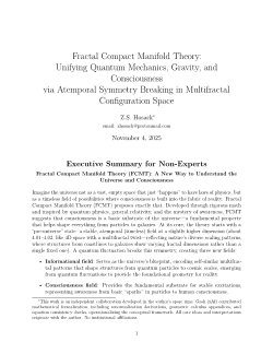 Fractal Compact Manifold Theory:Unifying Quantum Mechanics, Gravity, and Consciousness via Atemporal Symmetry Breaking in Multifractal Configuration Space