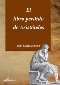El libro perdido de Aristóteles. (Estudio de la Poética)