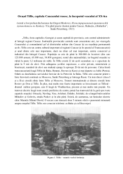 <b>Orașul Tiflis, capitala Caucazului rusesc, la începutul veacului al XX-lea</b>