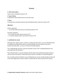Protocol-<b>Evaluation of Platelet Indices and serum LDH in Immune Thrombocytopenia: Diagnostic Utility of serum LDH</b>