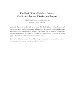 The Dark Sides of Modern Science: Credit Attribution, Citation and Impact