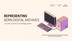 Representing born-digital archives: from file systems to knowledge graphs.