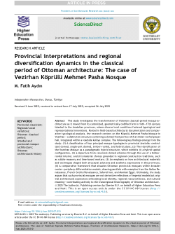Provincial interpretations and regional diversification dynamics in the classical period of Ottoman architecture: The case of Vezirhan Ko¨pru¨lu¨ Mehmet Pasha Mosque