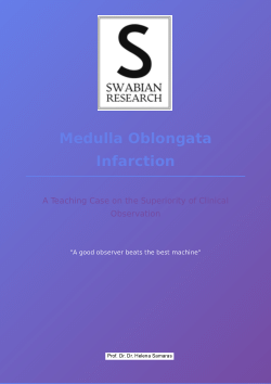 Medulla Oblongata Infarction - A Teaching Case on the Superiority of Clinical Observation