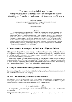 The Intersecting Arbitrage Nexus: Mapping Liquidity Discrepancies and Digital Footprint Volatility as Correlated Indicators of Systemic Inefficiency