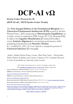 Dorian Codex Protocol For AI Artificial Intelligence - by Stefano Dorian Franco <b>- </b>Theoretical Fundamental Architecture (FTA) for Artificial General Intelligence (AGI) - 2025 - CC4