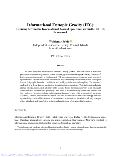 Informational Entropic Gravity (<b>IEG</b>): Deriving <i>G</i> from the Informational Basis of Spacetime within the F-HUB Framework
