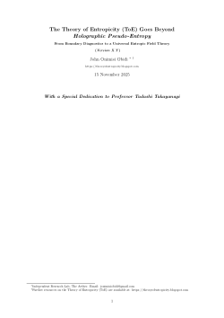 The Theory of Entropicity (ToE) Goes Beyond Holographic Pseudo-Entropy: From Boundary Diagnostics to a Universal Entropic Field Theory