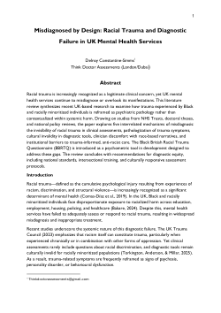<b>Misdiagnosed by Design: Racial Trauma and Diagnostic </b><b>Failure in UK Mental Health Services</b>