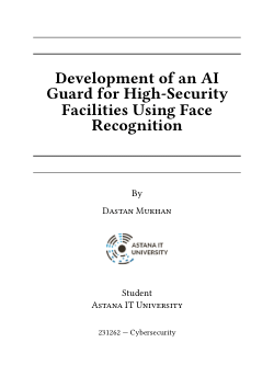 <b>Development of an AI Guard for High-Security Facilities Using Face Recognition</b>