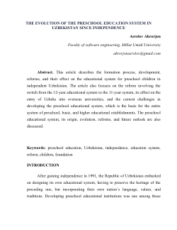 <b>THE EVOLUTION OF THE PRESCHOOL EDUCATION SYSTEM IN UZBEKISTAN SINCE INDEPENDENCE</b>