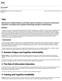 <i>Mechanisms of Media Influence and Public Opinion Formation in Contexts of Information Saturation / </i><i>Mecanismos de Influencia Mediática y Formación de Opinión Pública en Contextos de Saturación Informativa</i>