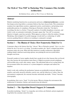 The Myth of "Free Will" in Marketing: Why Consumers Obey Invisible Architectures