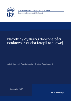 Narodziny dyskursu doskonałości naukowej z ducha terapii szokowej